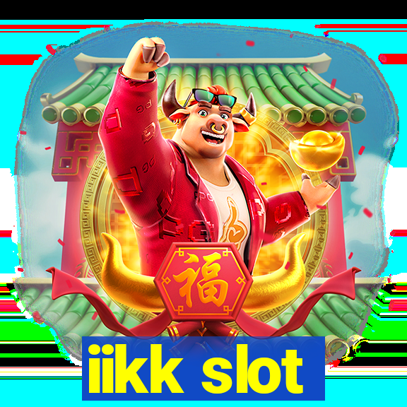 iikk slot